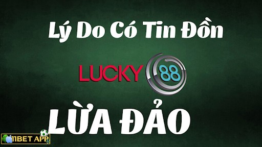 Lucky88 an toàn, nói không với lừa đảo