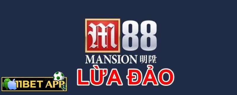 Thông tin cho rằng M88 lừa đảo có phải là sự thật