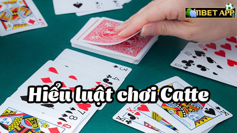 Hướng dẫn cách chơi bài catte ở 4 vòng đầu