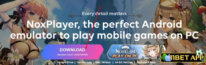 Nhấn chọn download để tải phần mềm NoxPlayer 