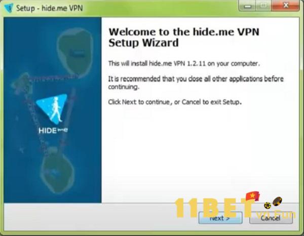 Bạn tiến hành cài đặt phần mềm Hide.me VPN