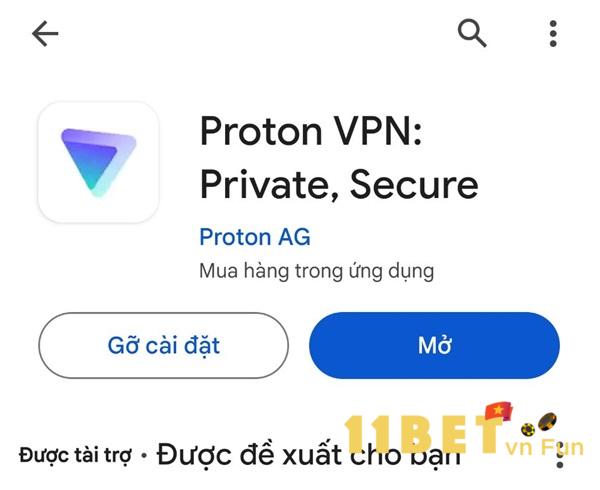 Nhấn “Mở” để vào ứng dụng ProtonVPN