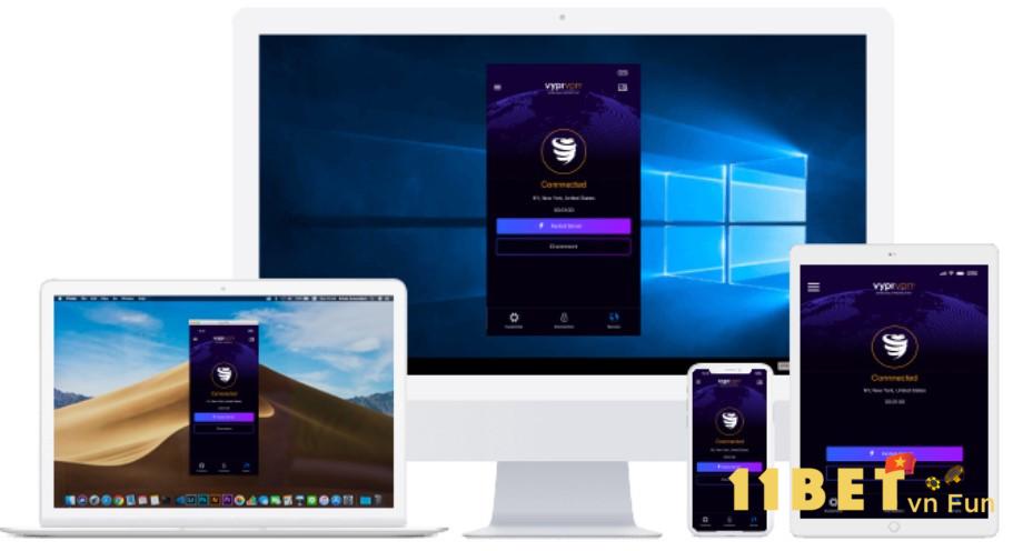 Thực hiện fake IP bằng VyprVPN trước khi truy cập 11Bet 